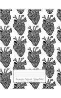 Composition Notebook - College Ruled: 75 sheets / 150 pages, 8.5" x 11" Doodle Black and White Anatomical Heart on Composition Book