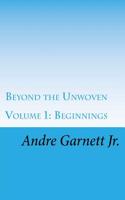 Beyond the Unwoven