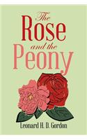 Rose and the Peony