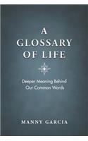A Glossary of Life