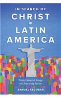 In Search of Christ in Latin America