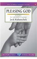 Pleasing God (Lifebuilder Study Guides)