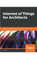 Internet of Things for Architects