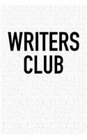 Writers Club: A 6x9 Inch Matte Softcover Journal Notebook with 120 Blank Lined Pages