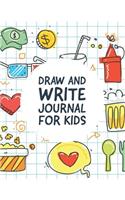 Draw and Write Journal for Kids: Blank Story Books for Kids with Lines 8.5 x 11 Inches 100 Pages (Volume 2)(2 Draw and Write Journal for Kids)