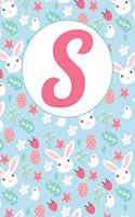 S: Letter S Journal, Easter Bunnies, Eggs, Chicks, and Flowers, Personalized Notebook Monogram Initial, 6 X 9