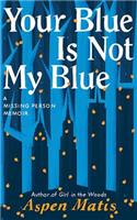 Your Blue Is Not My Blue