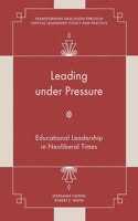 Leading Under Pressure