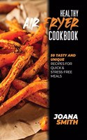 Healthy Air Fryer Cookbook