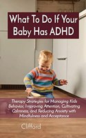 What To Do If Your Baby Has ADHD