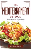 The Mediterranean Diet Book