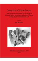 Materials of Manufacture