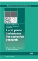 Local Probe Techniques for Corrosion Research