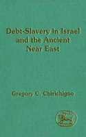 Debt Slavery in Israel and the Ancient Near East