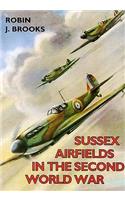 Sussex Airfields in the Second World War