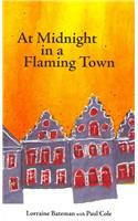 At Midnight in a Flaming Town