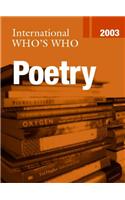 The International Who's Who in Poetry 2003