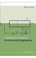 Chemical Processes for Environmental Engineering