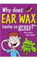 Why Does Ear Wax Taste So Gross?