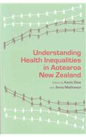 Understanding Health Inequalities in Aotearoa New Zealand