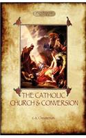 Catholic Church and Conversion (Aziloth Books)