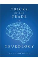 Tricks of the Trade in Neurology