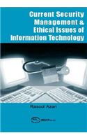Current Security Management & Ethical Issues of Information Technology