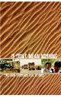 It Don't Mean Nothing