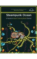 Steampunk Ocean: A Nautical Adult Coloring Book Device