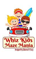 Whiz Kids Maze Mania