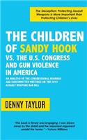 Children of Sandy Hook vs. the U.S. Congress and Gun Violence in America