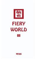 Fiery World III