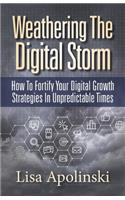 Weathering the Digital Storm