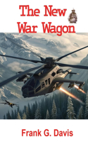 New War Wagon Book 5 in the War on Crime Series