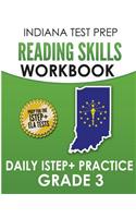 Indiana Test Prep Reading Skills Workbook Daily Istep+ Practice Grade 3: Preparation for the Istep+ English/Language Arts Tests