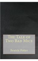 The Tale of Two Bad Mice