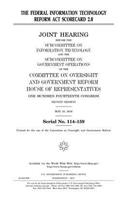 The Federal Information Technology Reform Act scorecard 2.0