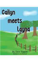 Cailyn meets Layna