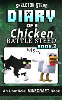 Diary of a Minecraft Chicken Jockey BATTLE STEED - Book 2