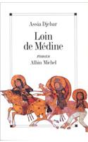 Loin de Medine