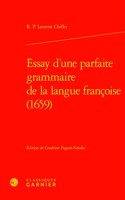 Essay d'Une Parfaite Grammaire de la Langue Francoise (1659)