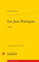 Les Jeus Poetiques: (1610)