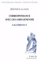 Correspondance Avec Les Amis Genevois