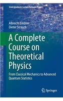 Complete Course on Theoretical Physics