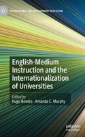 English-Medium Instruction and the Internationalization of Universities