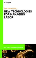 New Technologies for Managing Labor