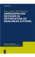 Approximation Methods in Optimization of Nonlinear Systems: (32 de Gruyter Nonlinear Analysis and Applications)