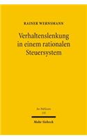 Verhaltenslenkung in einem rationalen Steuersystem