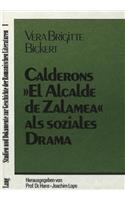 Calderons «El alcalde de Zalamea» als soziales Drama
