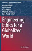 Engineering Ethics for a Globalized World